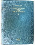 Edouard Petit - Histoire Universelle Illustrée des Pays et, Antiek en Kunst