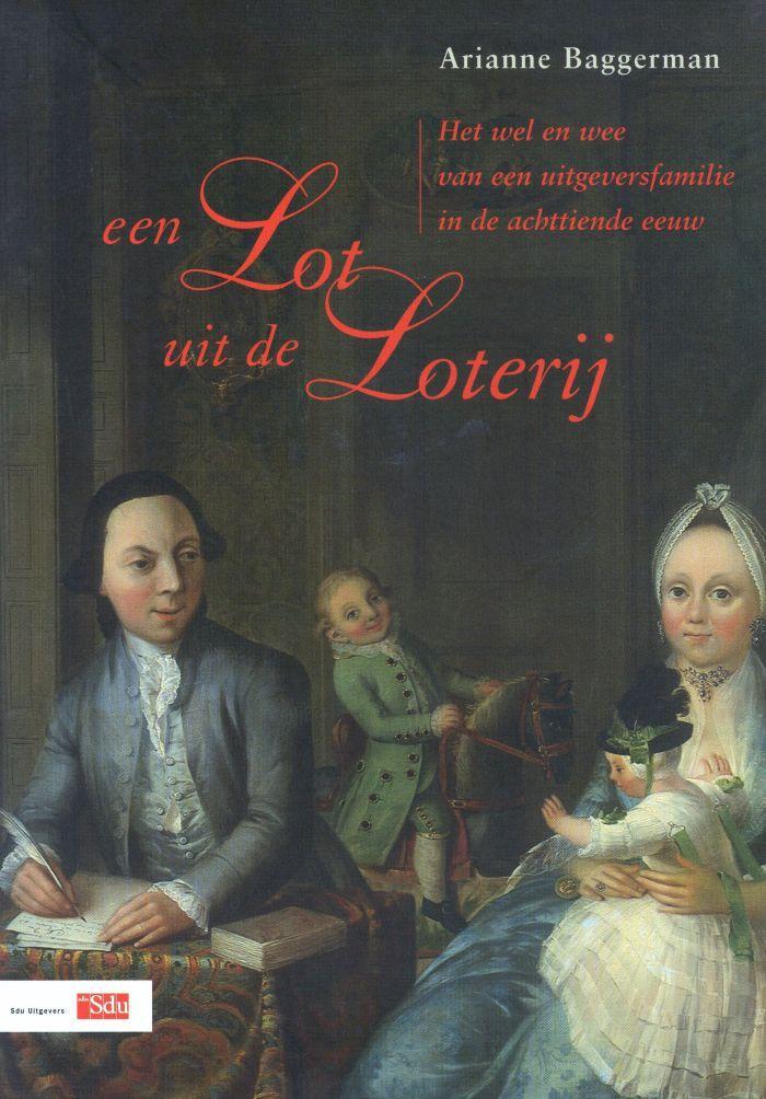 Een lot uit de loterij - Arianne Baggerman - 9789012093132 -, Boeken, Geschiedenis | Wereld, Verzenden