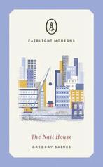 The Nail House 9781912054961 Gregory Baines, Verzenden, Zo goed als nieuw, Gregory Baines