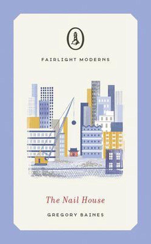 The Nail House 9781912054961 Gregory Baines, Boeken, Taal | Engels, Zo goed als nieuw, Verzenden