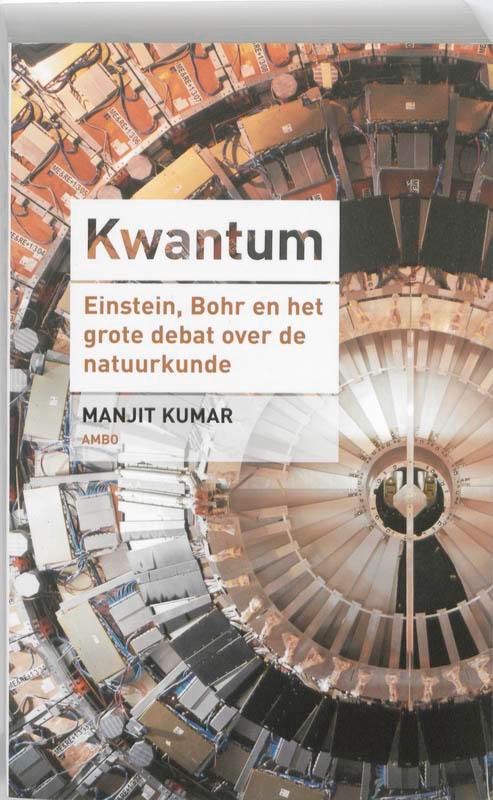 Kwantum 9789026321368 [{:name=>Manjit Kumar, Boeken, Wetenschap, Gelezen, Verzenden