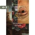 The Upside-Down World 9780241586457 Benjamin Moser, Boeken, Verzenden, Gelezen, Benjamin Moser