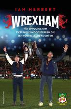 Wrexham 9789026365454 Ian Herbert, Boeken, Verzenden, Zo goed als nieuw, Ian Herbert