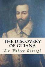 The Disco of Guiana, Raleigh, Sir Walter, Boeken, Zo goed als nieuw, Sir Walter Raleigh, Verzenden