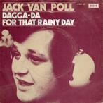 Jack van Poll - Dagga-Da + For That Rainy Day (Vinylsingle), Cd's en Dvd's, Verzenden, Nieuw in verpakking