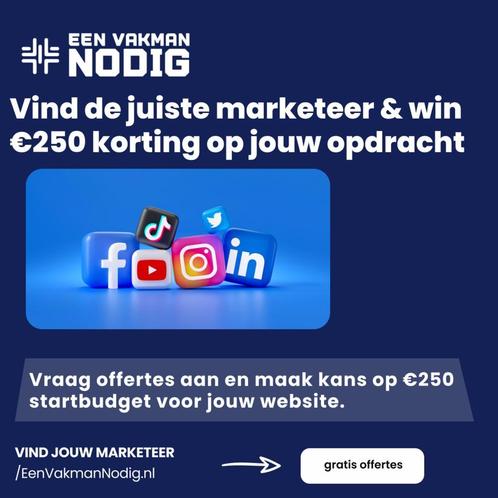 Vind een marketeer & win €250 korting op je opdracht, Diensten en Vakmensen, Webdesigners en Hosting, Domeinregistratie, Webdesign