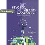 Niet bevoegd, wel verantwoordelijk? 9789462361546, Verzenden, Gelezen, Willem Bantema