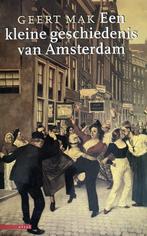 Een kleine geschiedenis van Amsterdam 9789025404161, Geert Mak, Gelezen, Verzenden