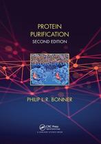 Protein Purification 9780815344889 Philip Bonner, Verzenden, Gelezen, Philip Bonner