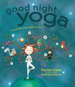 Good Night Yoga 9781622034666 Mariam Gates, Boeken, Verzenden, Gelezen, Mariam Gates