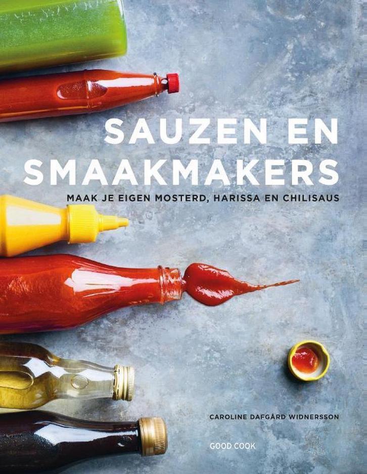 Sauzen en smaakmakers 9789461431547, Boeken, Kookboeken, Zo goed als nieuw, Verzenden