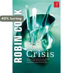 Crisis 9789022992593 Robin Cook, Boeken, Verzenden, Gelezen, Robin Cook