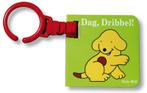 Dag, Dribbel! 9789089417244 Eric Hill, Verzenden, Gelezen, Eric Hill