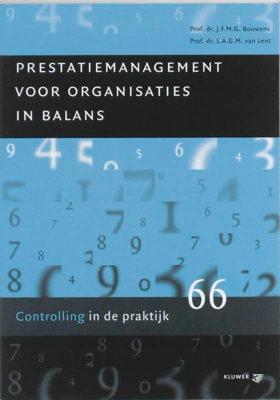 Prestatiemanagement voor organisaties in balans /, Boeken, Economie, Management en Marketing, Zo goed als nieuw, Verzenden