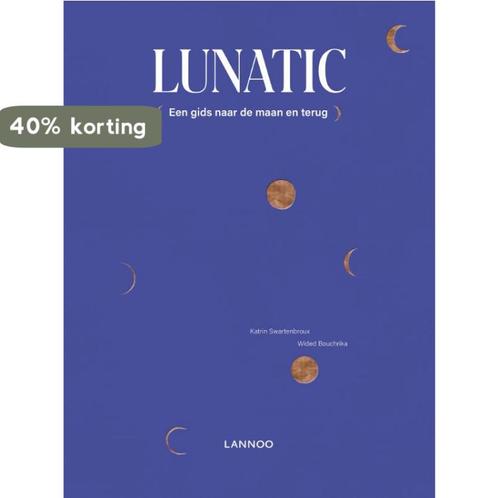Lunatic 9789401465694 Katrin Swartenbroux, Boeken, Wetenschap, Gelezen, Verzenden