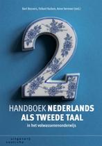 Handboek   Handboek Nederlands als tweede taal 9789046902035, Boeken, Studieboeken en Cursussen, Zo goed als nieuw, Verzenden