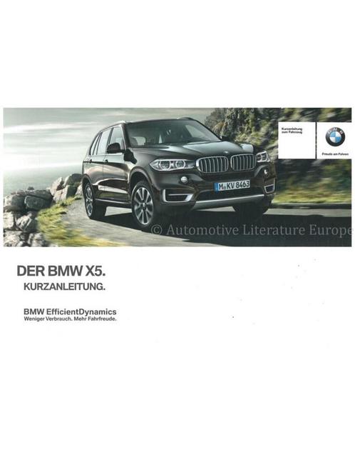 2013 BMW X5 VERKORT INSTRUCTIEBOEKJE DUITS, Auto diversen, Handleidingen en Instructieboekjes