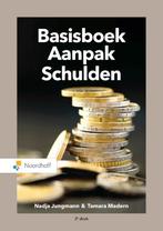 Basisboek aanpak schulden 9789001738921 Nadja Jungmann, Verzenden, Gelezen, Nadja Jungmann