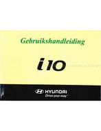 2008 HYUNDAI I10 INSTRUCTIEBOEKJE NEDERLANDS, Auto diversen, Handleidingen en Instructieboekjes