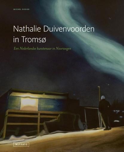 Nathalie Duivenvoorden in Tromso | 9789462620483 | Michel, Boeken, Wetenschap, Zo goed als nieuw