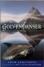 Golvendanser 9789022538876 Adam Armstrong, Boeken, Verzenden, Gelezen, Adam Armstrong