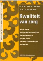 Kwaliteit van zorg / Beleid en management gezondheidszorg, Boeken, Verzenden, Zo goed als nieuw, A.F. Casparie