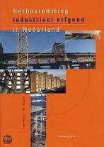 Herbestemming industrieel erfgoed in Nederland 9789060119020, Verzenden, Gelezen, E. Schulte