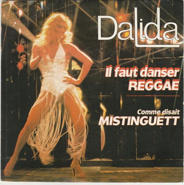 Dalida - Il Faut Danser Reggae / Comme Disait Mistinguett, Cd's en Dvd's, Vinyl | Pop, Gebruikt, Ophalen of Verzenden