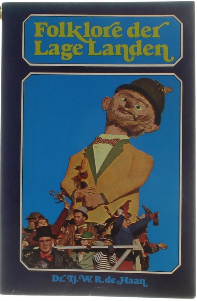 Folklore der lage landen 9789010010360, Boeken, Overige Boeken, Gelezen, Verzenden