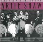 cd - Artie Shaw - Best Of The Big Bands, Cd's en Dvd's, Verzenden, Zo goed als nieuw