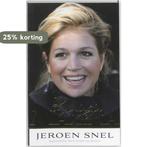KONINGIN MAXIMA 9789023924104 Jeroen Snel, Verzenden, Gelezen, Jeroen Snel