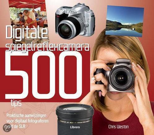 Digitale spiegelreflexcamera 9789057648083 C. Weston, Boeken, Hobby en Vrije tijd, Gelezen, Verzenden
