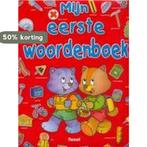 Mijn eerste woordenboek 9789058884992, Boeken, Verzenden, Gelezen