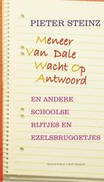 Meneer Van Dale Wacht Op Antwoord en andere schoolse rijtjes, Verzenden, Zo goed als nieuw, Pieter Steinz
