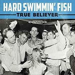 cd - Hard Swimmin Fish - True Believer, Cd's en Dvd's, Cd's | Jazz en Blues, Zo goed als nieuw, Verzenden