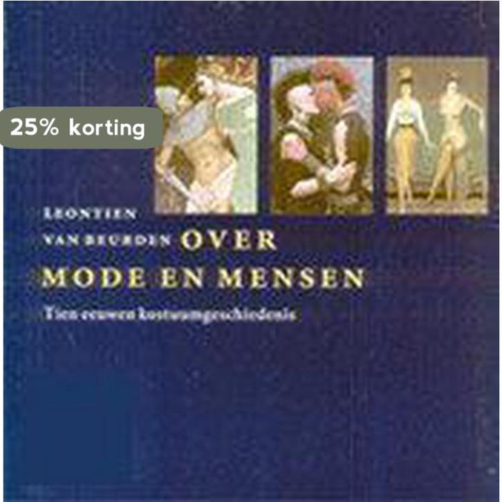 Over mode en mensen 9789061684138 L. van Beurden, Boeken, Geschiedenis | Wereld, Gelezen, Verzenden