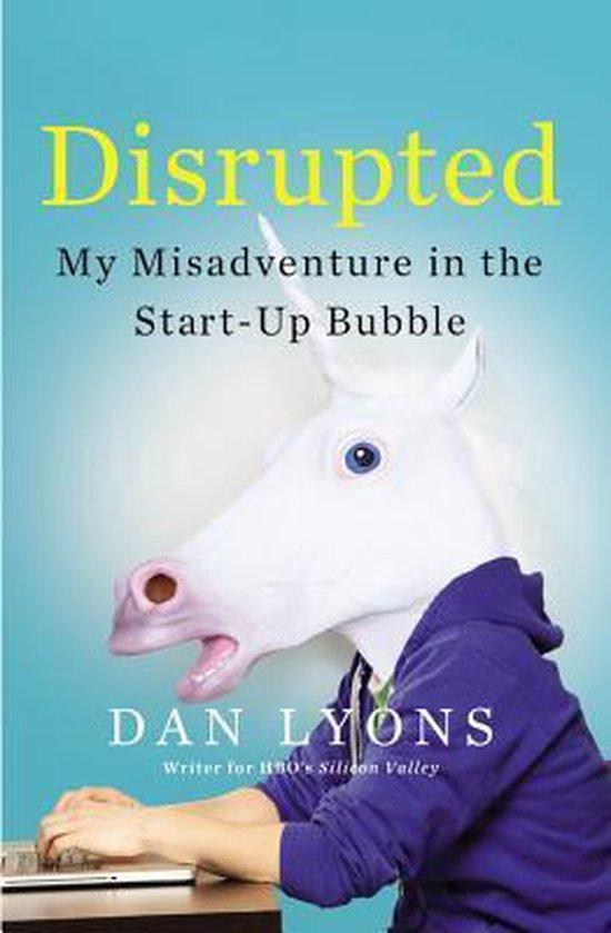 Disrupted 9780316306089 Dan Lyons, Boeken, Taal | Engels, Zo goed als nieuw, Verzenden