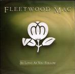 Fleetwood Mac - As Long As You Follow, Gebruikt, Ophalen of Verzenden