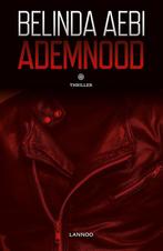 Ademnood / Kaya De Regge / 1 9789401447393 Belinda Aebi, Verzenden, Gelezen, Belinda Aebi
