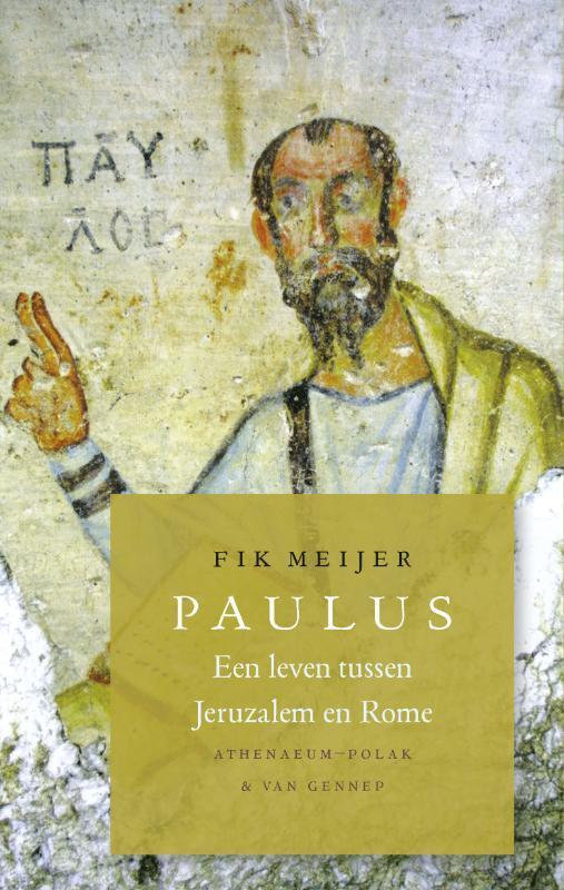 Paulus 9789025370091 Fik Meijer, Boeken, Geschiedenis | Wereld, Gelezen, Verzenden