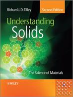 Understanding Solids The Science Of Mate 9781118423462, Verzenden, Gelezen, Tilley