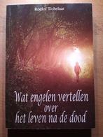 Wat engelen vertellen over het leven na de dood, Verzenden, Zo goed als nieuw, Roelof Tichelaar