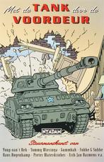 Met de tank door de voordeur 9789046801680, Verzenden, Gelezen