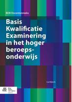 Basis Kwalificatie Examinering in het hoger beroepsonderwijs, Boeken, Studieboeken en Cursussen, Gelezen, Lia Bijkerk, Verzenden