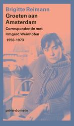 9789029550932 Prive-domein 330 - Groeten aan Amsterdam, Boeken, Verzenden, Zo goed als nieuw, Brigitte Reimann