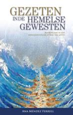 Gezeten in de hemelse gewesten 9789075226560, Verzenden, Gelezen, Ana Mendez Ferrell