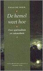 De hemel weet hoe 9789056250607 Theo de Boer, Boeken, Gelezen, Theo de Boer, Verzenden