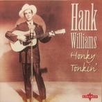 cd - Hank Williams - Honky Tonkin, Verzenden, Zo goed als nieuw