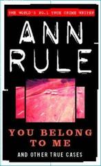 You Belong To Me 9780751511406 Ann Rule, Boeken, Overige Boeken, Gelezen, Ann Rule, Verzenden