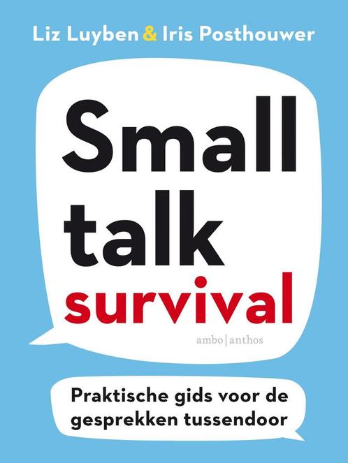 Small talk survival 9789026349676 Iris Posthouwer, Boeken, Hobby en Vrije tijd, Zo goed als nieuw, Verzenden